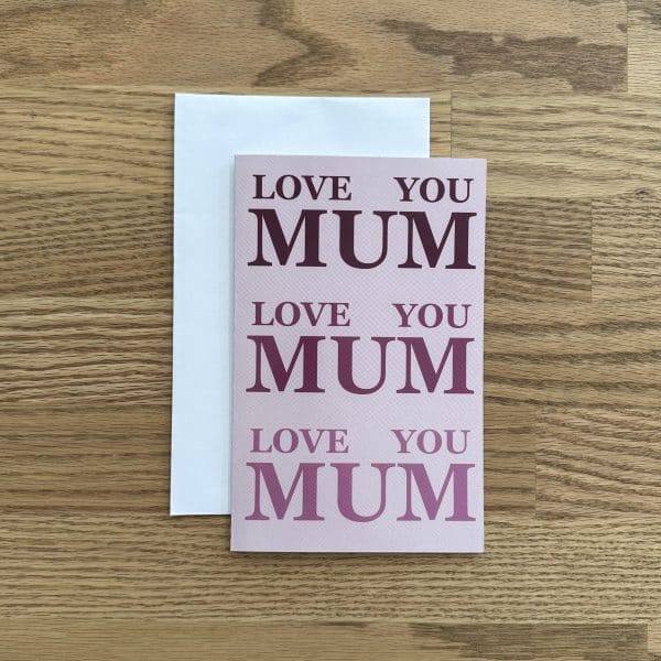 JACKA DESIGN - Card LOVE YOU MUM Heart